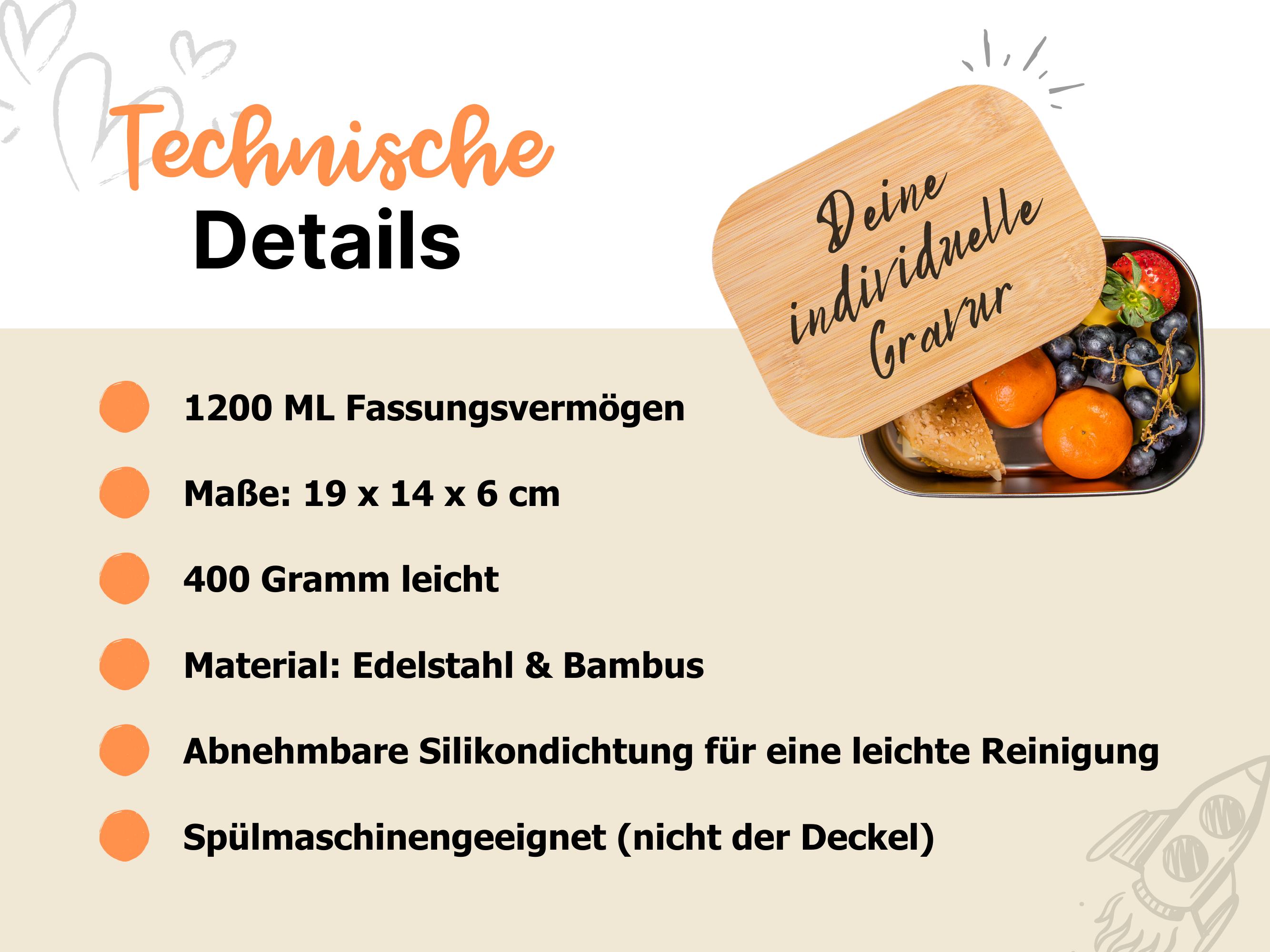 Technische Details einer Edelstahl-Lunchbox mit Bambusdeckel: 1200 ml Fassungsvermögen, Maße 19 x 14 x 6 cm, 400 Gramm leicht, abnehmbare Silikondichtung, spülmaschinengeeignet (außer Deckel), individuell gravierbar
